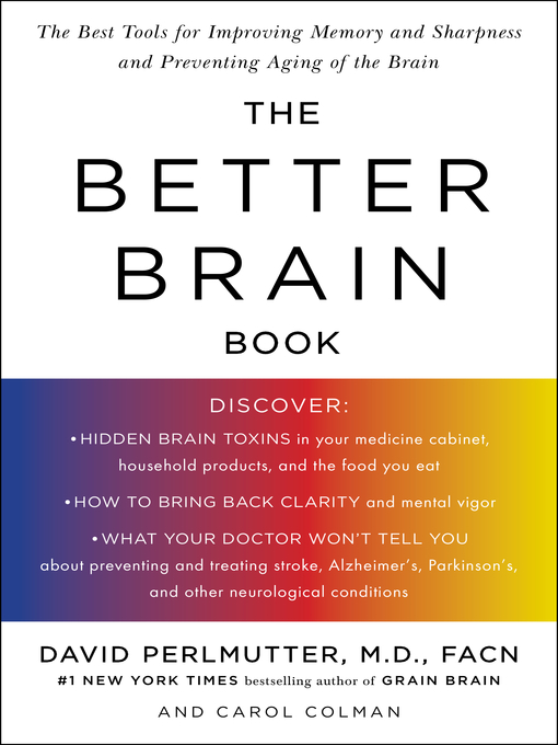 Title details for The Better Brain Book by David Perlmutter - Available